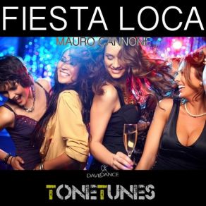 Download track Fiesta Loca (Original Mix) Mauro Cannone