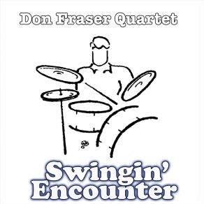 Download track Milt Don Fraser Quartet