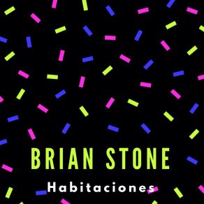 Download track Habitaciones Brian Stone