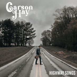 Download track What A Grown Man Should Be Carson Hay