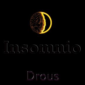 Download track Insomnio Drous