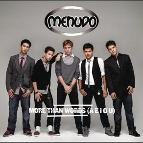 Download track More Than Words (AEIOU) Menudo