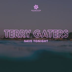 Download track Save Tonight Terry Gaters