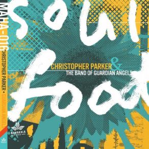 Download track Over You Own Two Feet Christopher Parker, The Band Of Guardian Angels