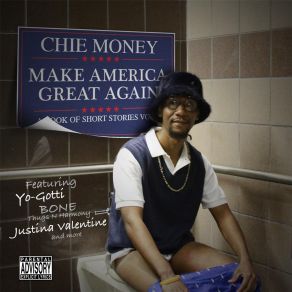 Download track Make America Great Again Chie-Money