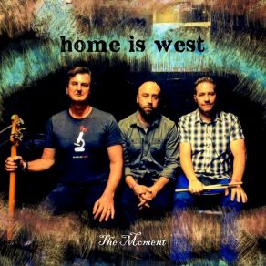 Download track Broken Home Is West