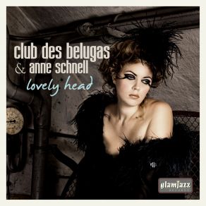 Download track Lovely Head Anne Schnell