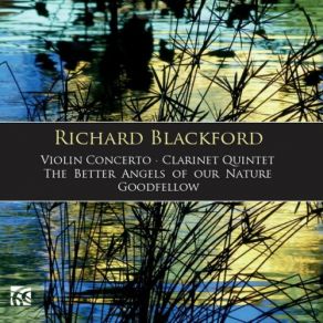 Download track Clarinet Concerto I. Lento David Campbell, Solstice, The String Quartet, BBC Symphony Orchestra, Martyn Brabbins, Brno Philharmonic, Emily Pailthorpe, Richard Blackford, Maria Gajdosova