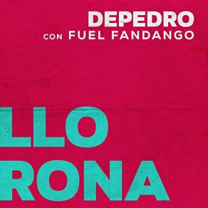 Download track Llorona DepedroFuel Fandango