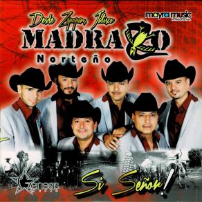 Download track Déjame Entrar En Tu Vida Madrazo Norteno