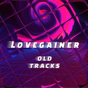 Download track Cosmo Lovegainer