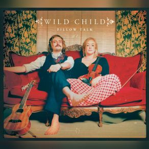 Download track The Tale Of You & Me Wild Child