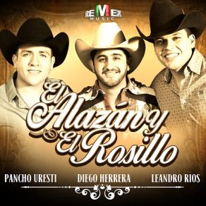 Download track El Alazán Y El Rosillo Leandro Rios