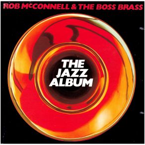 Download track That'S Right Rob McConnell, The Boss Brass