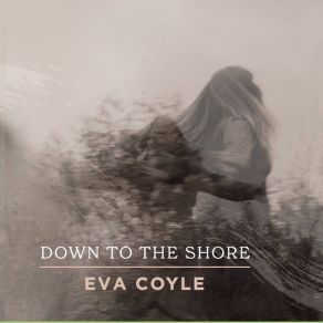 Download track Take Us Home Eva Coyle