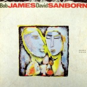 Download track More Than Friends Bob James, David Sanborn