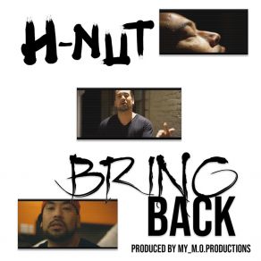 Download track Bring Back H-Nut