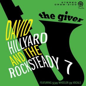 Download track Ulysses The Rocksteady 7, David Hillyard