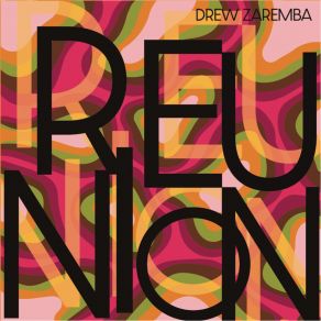 Download track Reunion In Greeley Drew Zaremba