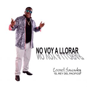 Download track No Voy A Llorar Leonel Sawasky 