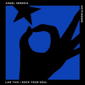 Download track Rock Your Soul Angel Heredia