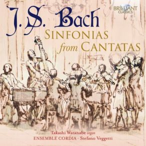 Download track Sinfonia From Cantata BWV 49 Ich Geh Und Suche Mit Verlangen Takashi Watanabe, Ensemble Cordia, Stefano Veggetti