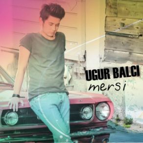 Download track Mersi Uğur Balcı