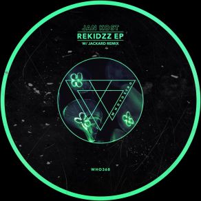 Download track Rekidzz (Original Mix) Jan Kost