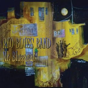 Download track I'm Your Milkman RKO Blues Band