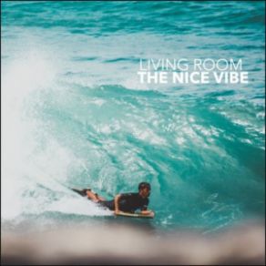 Download track Sounds Nice... The Vibe Living Room