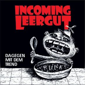 Download track Niemals Geb Ich Auf Incoming Leergut