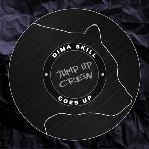 Download track Goes Up Dima Skill