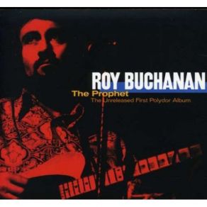 Download track I Desire You Roy Buchanan