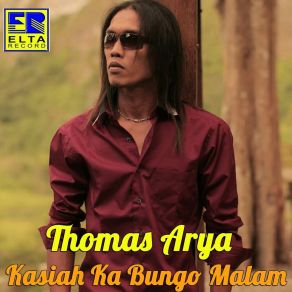 Download track Batamu Mangko Rusuah Thomas Arya