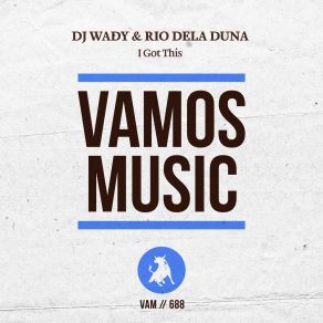 Download track I Got This (Radio Edit) DJ Wady