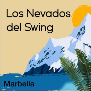 Download track Rio Y Mar Los Nevados Del Swing