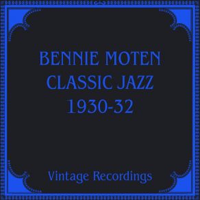 Download track Moten Swing Bennie Moten