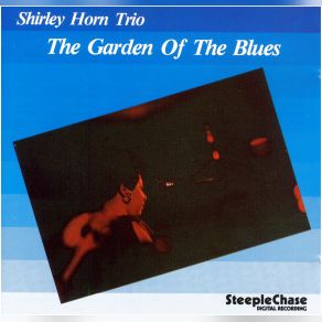 Download track He's Gone Again Shirley Horn