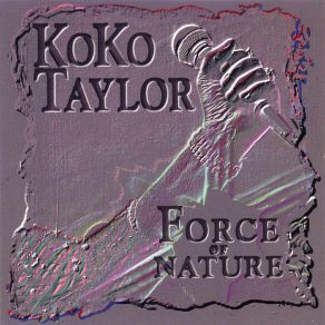 Download track Greed Man Koko Taylor