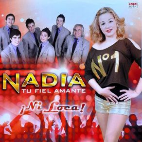 Download track Con Tu Mejor Amigo Nadia... Tu Fiel Amante