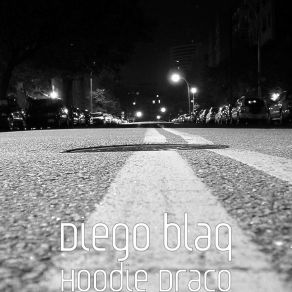 Download track Life Like Diego Blaq