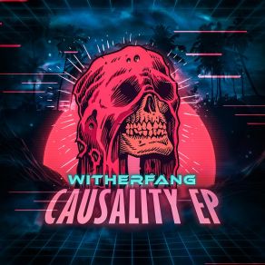 Download track Causality (Iaio Synthwave Remix) Witherfang