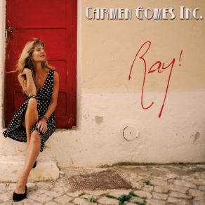 Download track The Sun Is Gonna Shine Again Carmen Gomes Inc