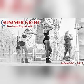 Download track Kocham Cię Jak Nikt Summer Night