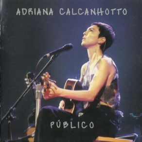 Download track E O Mundo Não Se Acabou Adriana Calcanhotto