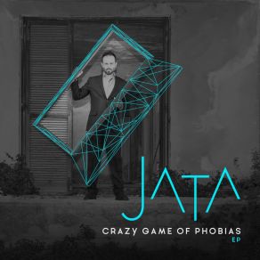 Download track Crazy Game Of Phobias Jata