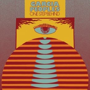 Download track One Step Behind (Single Edit) Garcia Peoples