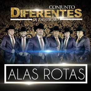 Download track Alas Rotas Conjunto Diferentes De Zacatecas