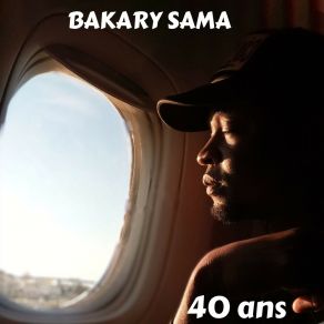 Download track 40 Ans (Clip) Bakary Sama