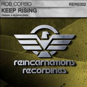 Download track Keep Rising (Original Mix) Rob Corbo